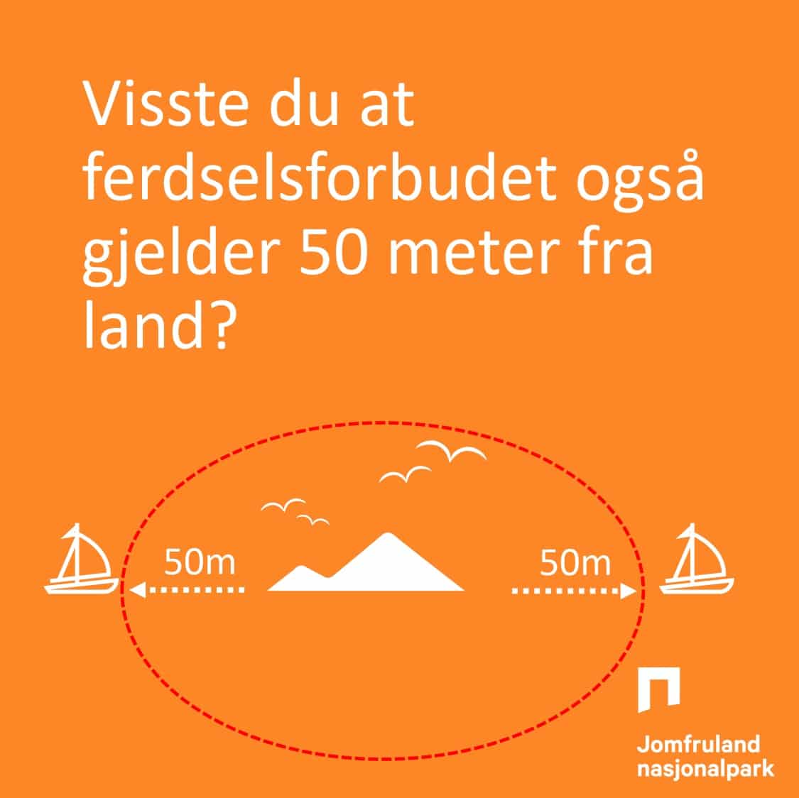 Oransje bilde med tekst som forteller om ferdselsforbudet i sjøfuglreservat